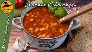 Pikante Serbische Bohnensuppe einfach zu Kochen [upl. by Zurn]