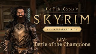 Lets Play Skyrim as Dragonborn 54 Battle of the Champions [upl. by Kiel165]