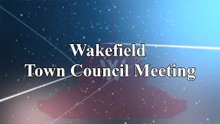 Wakefield Town Council Meeting  October 21st 2024 [upl. by Endor]