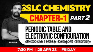 SSLC Chemistry Chapter 1  Periodic Table and Electronic Configuration  Part 2  Xylem SSLC [upl. by Nodnas]