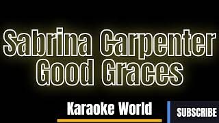 Sabrina Carpenter  Good Graces Karaoke Version [upl. by Mundy]