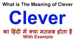 Clever Meaning in Hindi  Clever Definition  Cleverl Ka Matlab Kya Hota Hai  Clever in Hindi [upl. by Selene]