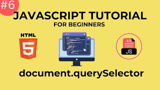 Learn JavaScript DOM querySelector  Learn Javascript For Beginners  documentquerySelector in JS [upl. by Savage]