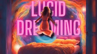 Lucid Dreaming Guided Meditation Journey to Infinite Possibilities [upl. by Sile1]