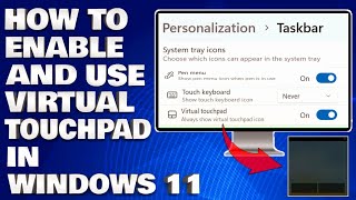 How To Enable And Use Virtual Touchpad in Windows 1110 Tutorial [upl. by Chloette]