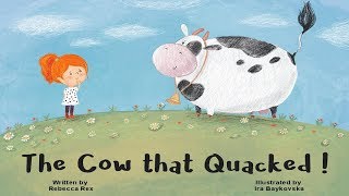 The Cow That Quacked by Rebecca Rex  Videobook For Kids [upl. by Alleynad955]