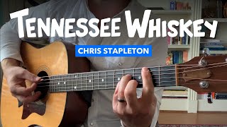 🎸 Tennessee Whiskey • Solo acoustic guitar lesson w tabs Chris Stapleton [upl. by Antonetta]