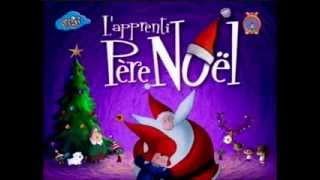 Générique  LApprenti Père Noël [upl. by Cone]