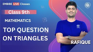 Top Question On Triangles  Class 9 Mathematics  NCERT Maths I Rafique Sir [upl. by Thgiwd]