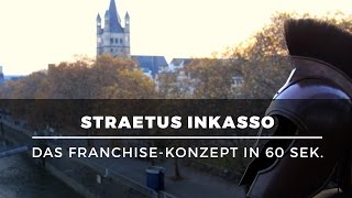 Existenzgründung mit Inkassobüro – das FranchiseKonzept von Straetus in 60 Sekunden erklärt [upl. by Pasadis]