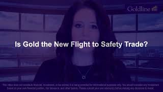 Is Gold the New Flight to Safety Trade [upl. by Mira764]