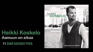 Heikki Koskelo  Sinä soudat pois [upl. by Lipp]