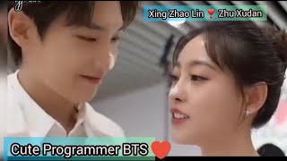 Cute programmer❤ C drama very cute Behind the scenes☺💕 Xing Zhao Lin amp Zhu Xudan❣ [upl. by Ciprian]