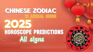 Chinese Zodiac 12 Animal Signs and 2025 Horoscope Predictions [upl. by Lotsyrk]