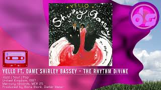 Yello ft Dame Shirley Bassey  The rhythm divine [upl. by Monica574]