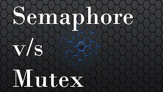 What is difference between Semaphore and Mutex [upl. by Karlen]