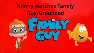 Nonny WATCHES Family guyGrounded [upl. by Akeret]