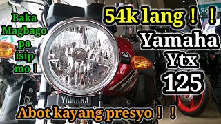 NEW YAMAHA YTX 125🔥SPECSPRICE AND INSTALLMENT UPDATE 2023！ [upl. by Parhe]