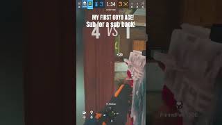 MY FIRST GOYO ACErainbowsixsiege r6siege gaming r6siege [upl. by Brodench38]