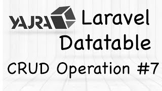 YajraBox Laravel Datatable  CRUD in Datatable 7 [upl. by Nimsay244]
