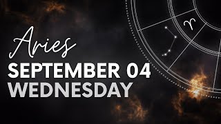 Aries  Today Horoscope  September 4 2024  Daily Horoscope  Horoscope for Today [upl. by Selle799]