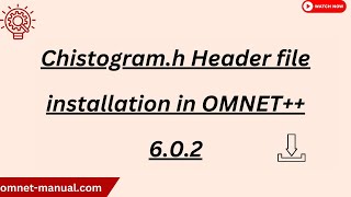 Chistogram h Header file installation in OMNET 6 0 2 [upl. by Doownil]