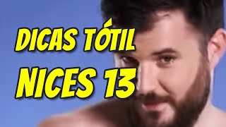 Dicas tótil nices 13 [upl. by Odelinda]