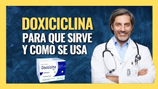 💊 DOXICICLINA 100 MG PARA QUE SIRVE  ANTIBIÓTICOS FARMACOLOGÍA [upl. by Naga253]