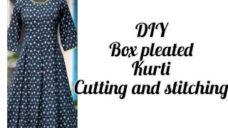 Box pleated Kurti cutting and stitchingHow to make Box pleat in easy Method [upl. by Burg]