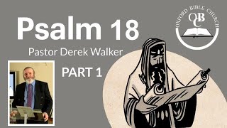 Book of Psalms  Psalm 18 Part 1 [upl. by Votaw676]