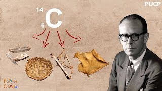 Historia de la Ciencia ¿Cómo funciona la datación por carbono 14 [upl. by Qirat888]