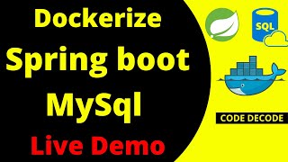 How to Dockerize Spring boot with MySql  Implementation  Live Demo  Docker Compose  Code Decode [upl. by Barrada]