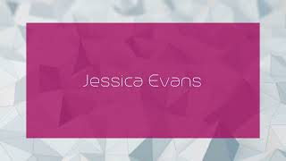 Jessica Evans  appearance [upl. by Nodnarg499]