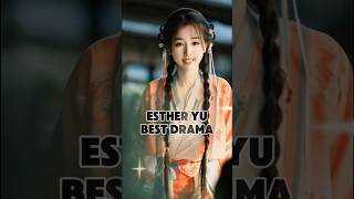 Esther yu best drama asiandrama chinesedrama cdrama cdramaedit cdramashorts estheryu drama [upl. by Peg329]