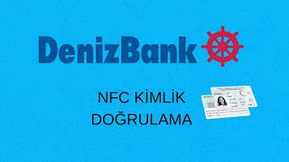 Denizbank Nfc Kimlik Doğrulama  Denizbank Kimlik Taratma [upl. by Annol442]