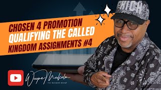 Kingdom Assignments 4 with Bishop Wayne Malcolm [upl. by Enelav]