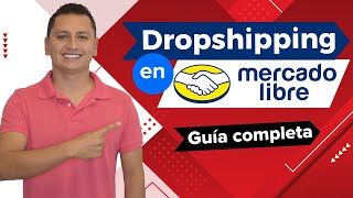 ✅ Cómo hacer Dropshipping en Mercado Libre [upl. by Anaele]