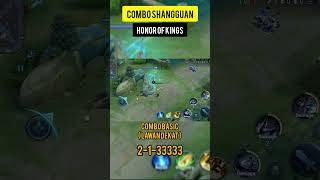 TUTORIAL Combo Shangguan  Honor Of Kings honorofkingsshangguan [upl. by Svensen]