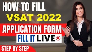 VSAT 2022 Application Form Released  How To Fill VSAT 2022 Application Form [upl. by Darnok]