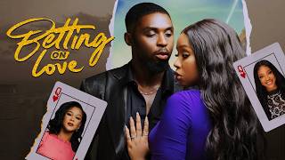 BETTING ON LOVE  Nigerian Movies 2024 Latest Full Movies [upl. by Falo942]