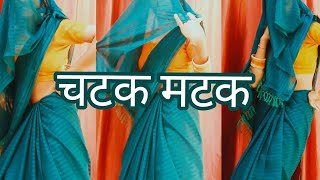 CHATAK MATAK SONG  full video dance [upl. by Showker]