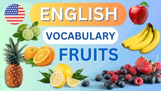 Learn English Words for 25 FRUITS  Learn American English Vocabulary and Pronunciation [upl. by Cash402]