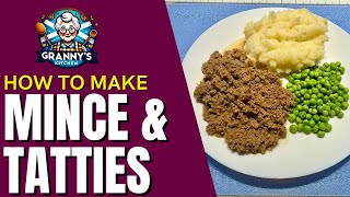 Mince and Tatties  How to Make Easily  grannysscottishkitchen [upl. by Ulises722]