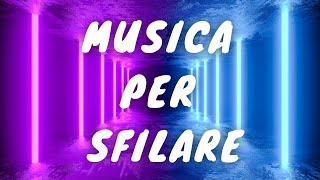 💎 MIGLIOR SOTTOFONDO MUSICALE PER SFILATE DI MODA 💎 [upl. by Shaum]