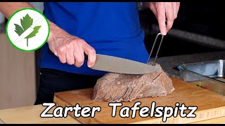 Tafelspitz kochen und schneiden  TafelspitzBrühe Anleitung  Tipps und Tricks [upl. by Howlond]