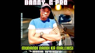 DANNY GPRO  MUNANDI NANDI KA MALEHISI ZITO MUIANGA 2024 [upl. by Dviad424]