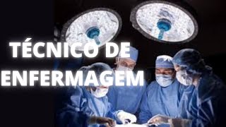 O que faz o Técnico de Enfermagem no centro cirúrgico  Funções do Técnico de enfermagem [upl. by Alabaster]