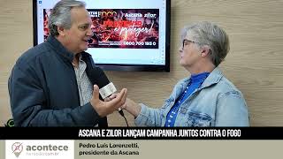 Ascana e Zilor lançam campanha Juntos contra o Fogo [upl. by Vin963]