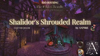 Shalidors Shrouded Realm ESO HOUSING [upl. by Agna]