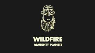 ALMIGHTY PLANETS  Wildfire SBTRKT Cover FREE DWNLD [upl. by Iroj]